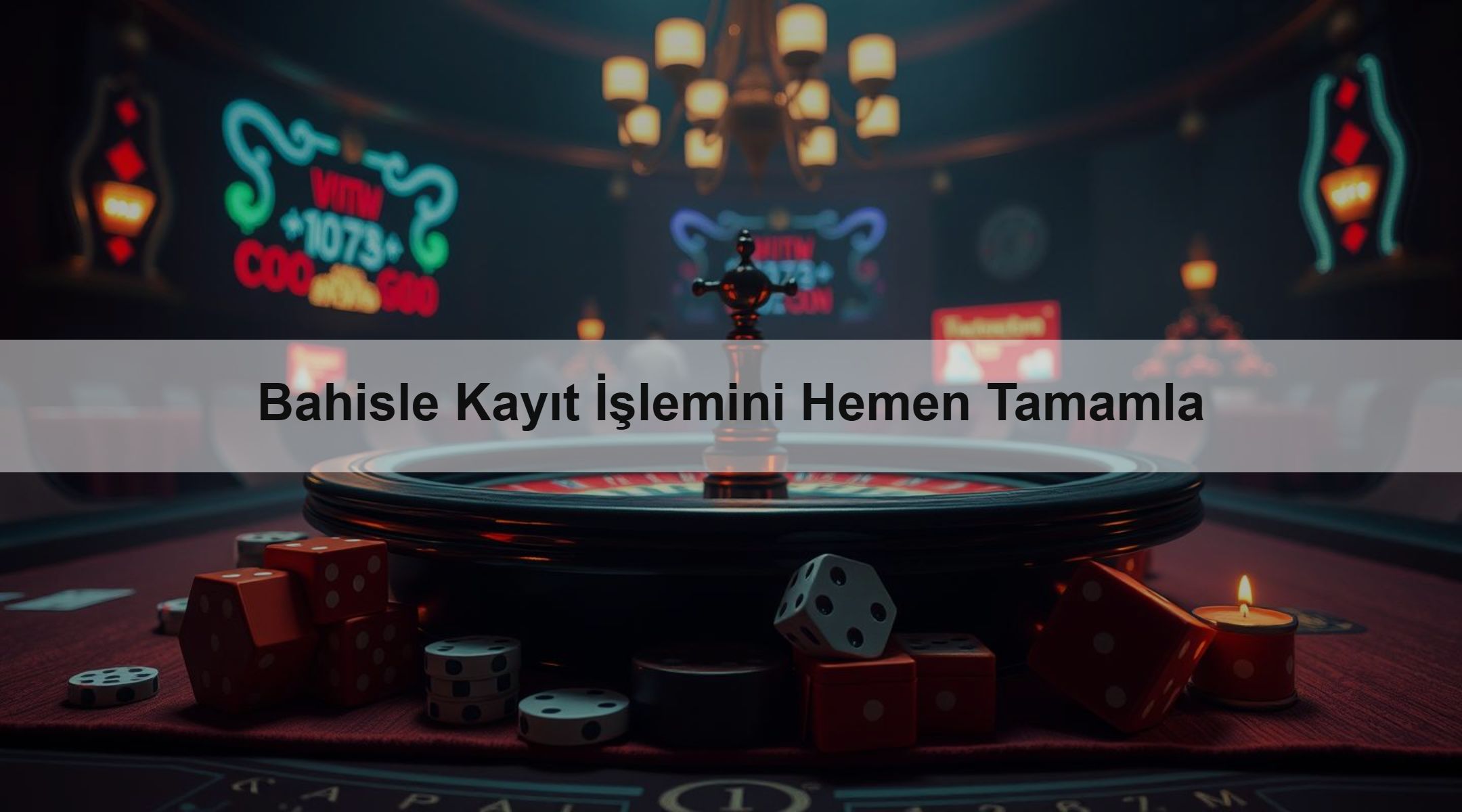 Bahisle Kayıt İşlemini Hemen Tamamla